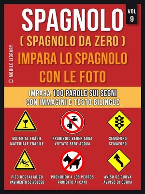 cover image of Spagnolo ( Spagnolo da zero ) Impara lo spagnolo con le foto (Vol 9)